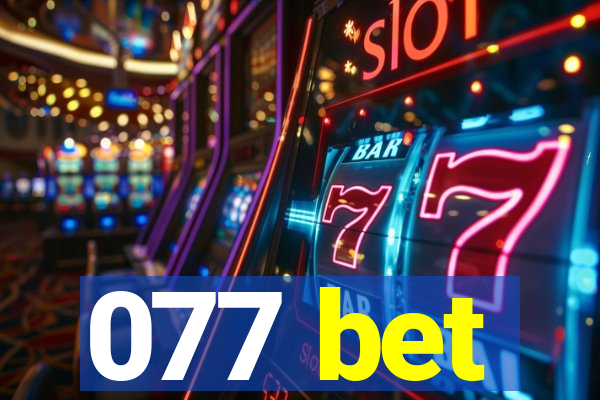 077 bet